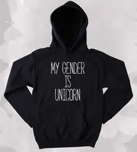 Funny Unicorn Sweatshirt My Gender Is Unicorn Slogan Gender Equality Clothing Tumblr Hoodie-Z174 Funny Unicorn Sweatshirt My Gender Is Unicorn Slogan Gender Equality Clothing Tumblr Hoodie-Z174