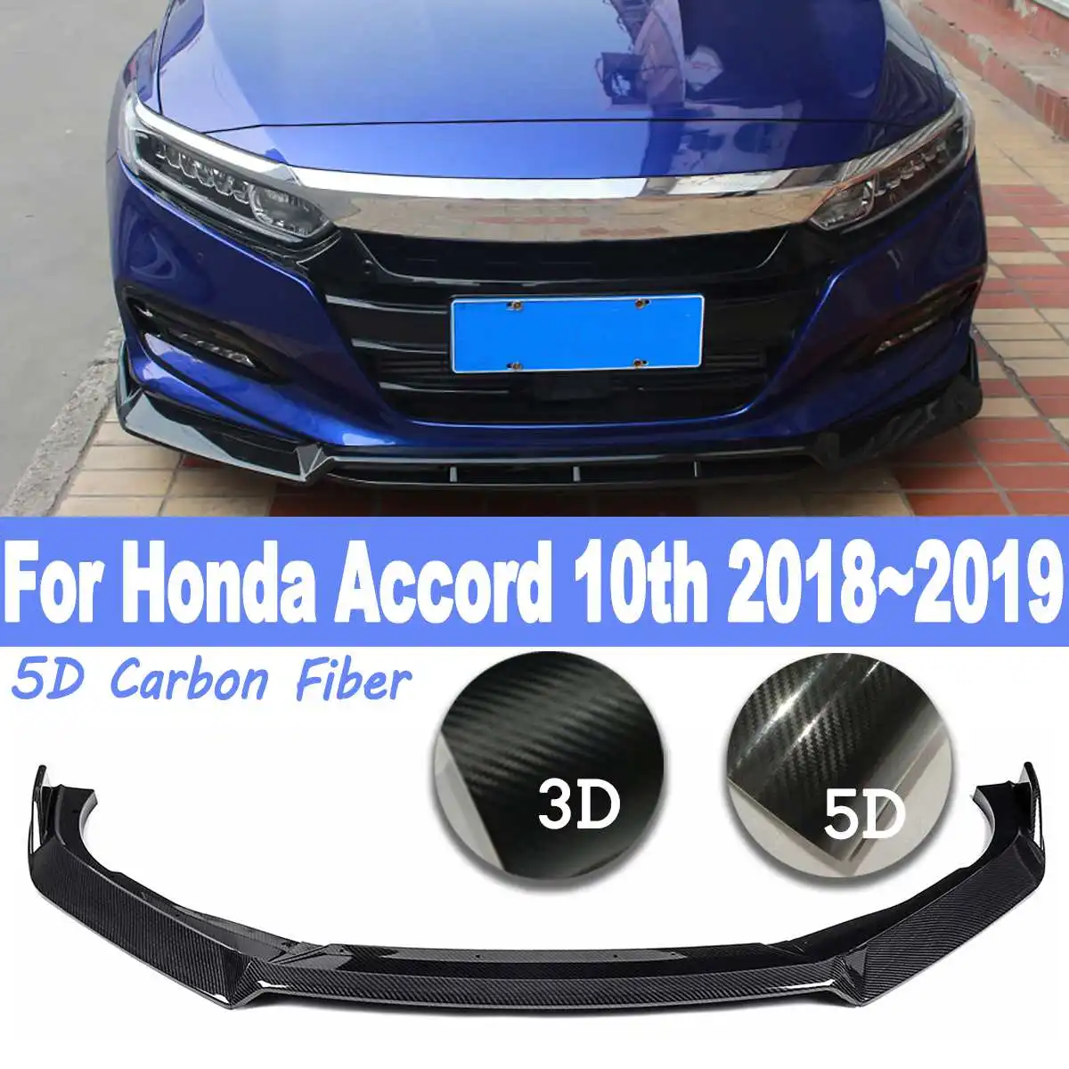 

4Pcs For Honda Accords 10th 2018 2019 Front Shovel Bumper Lip Trim Cover Carbon Fiber Car Styling Kit