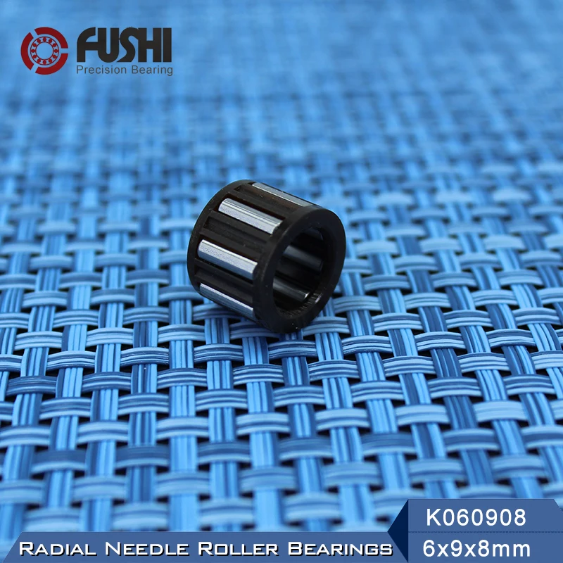 

K060908 TN Bearing size 6*9*8 mm ( 4 Pcs ) Radial Needle Roller and Cage Assemblies K060908TN K698 Bearings K6x9x8TN