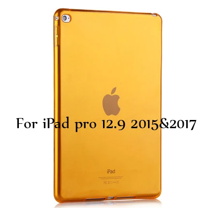 ТПУ мягкий чехол для iPad Pro 12,9 дюйма, Ультратонкий силиконовый цветной прозрачный защитный чехол - Цвет: Orange 12.9 20152017