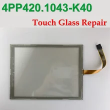 4PP420.1043-K40 Touch Glass Panel for HMI Panel repair~do it yourself,New & Have in stock
