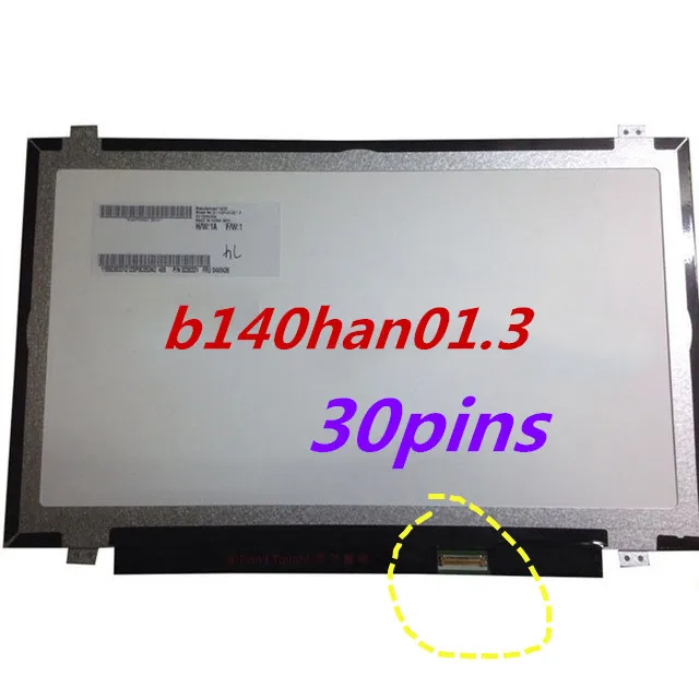 

14"inch LED LCD screen 1920*1080 B140HAN01.3 30pin