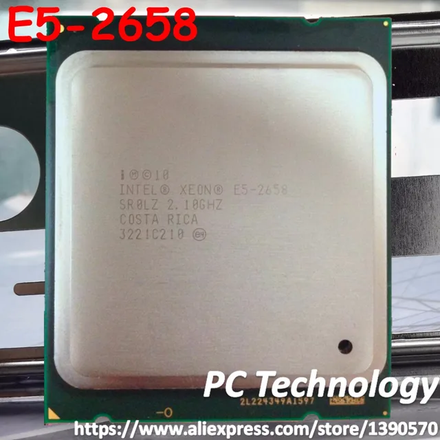 E5 2658 Original Intel Xeon E5 2658 2.1G 8 Cores 20MB DDR3 1333MHz 95W ...