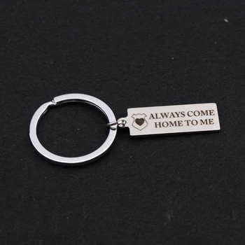 

Bag Charms Girlfriend Couples Gift Always Come Home To Me I Love You Key Rings Engraved Keychains Pendant Keyrings Key Tag