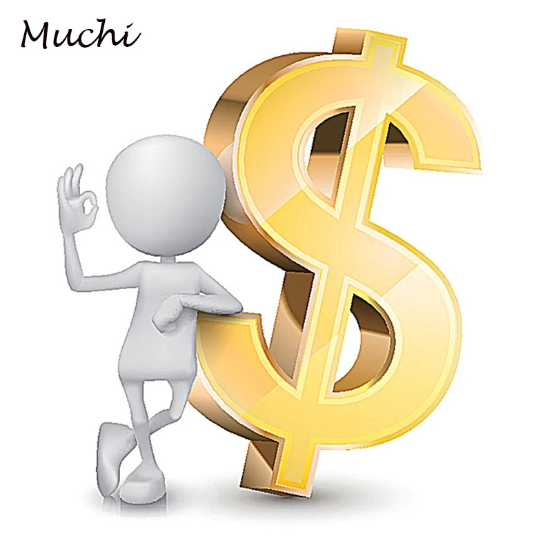 

MUCHI Extra Fee For Shipping or Dispue Etc.