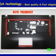 Wellendorff /Org C крышка верхний чехол для MSI GE70 Упор для рук верхняя крышка 307-757C216-Y31 C Оболочка Черный