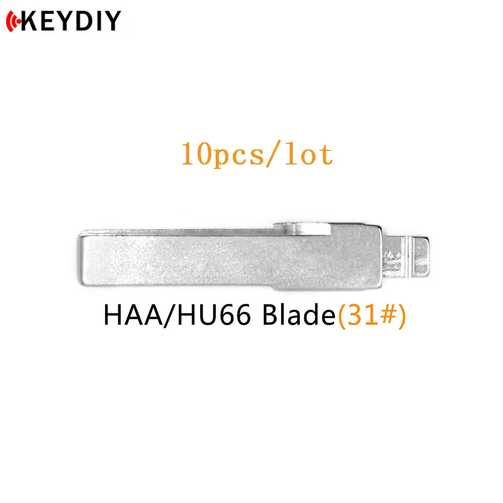 KEYDIY 10 шт./партия NO.31 HU66 Ключ лезвие HAA флип дистанционного ключа автомобиля подходит для VW PASSAT BORA для сиденья для SKODA ключ лезвия 31