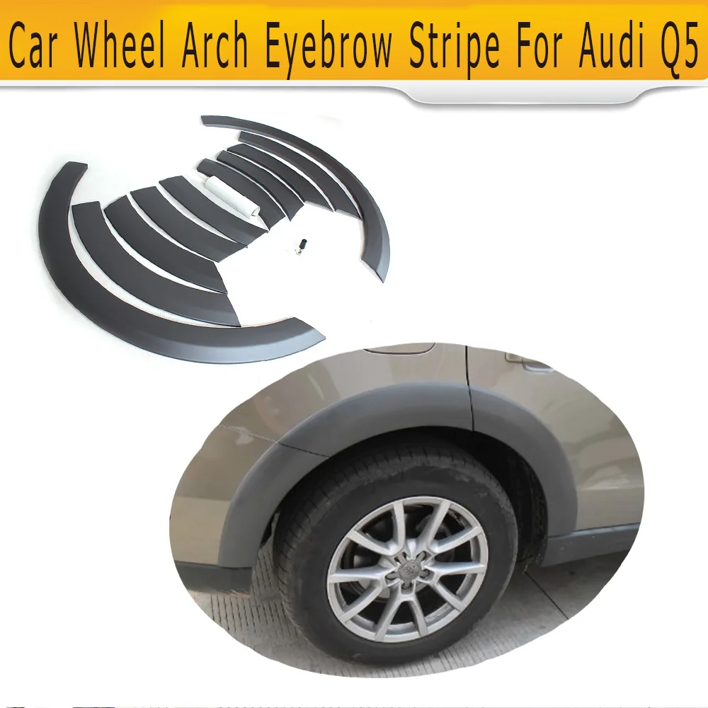 A Style PP Car Wheel Arch Eyebrow Stripe Car Fender Wheel Modling Trims For Audi Q5 Standard Bumper 2009-2013 A Style PP Car Wheel Arch Eyebrow Stripe Car Fender Wheel Modling Trims For Audi Q5 Standard Bumper 2009-2013