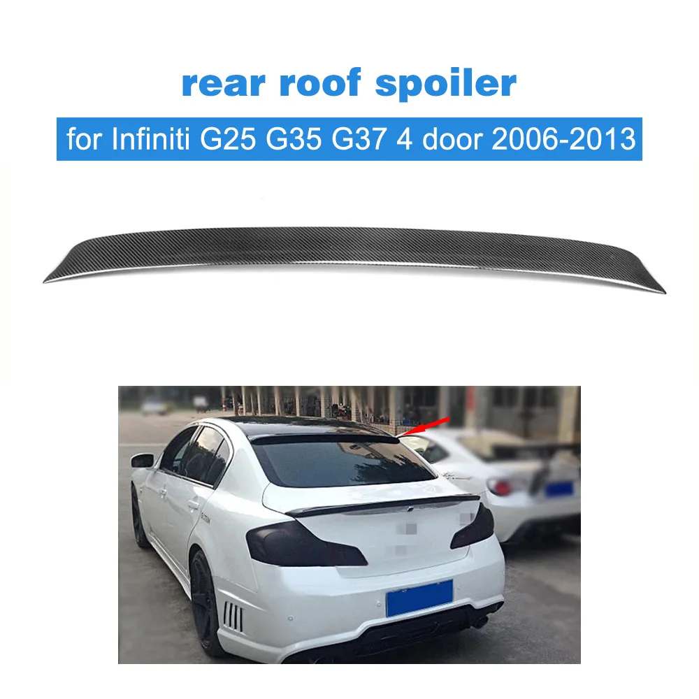 Автомобильный задний спойлер, задний спойлер на крышу, оконный спойлер для Infiniti G25 G35 G37, 4 двери, 2006-2013, углеродное волокно/FRP, неокрашенный