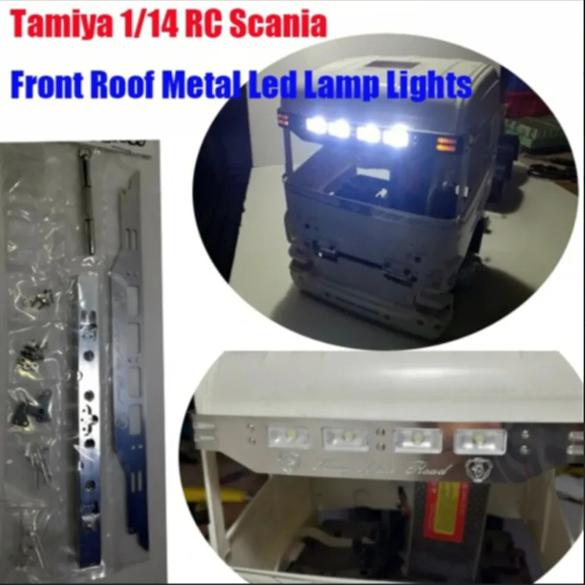Новинка tamiya 1/14 rc scania Передняя крыша металлическая Светодиодная лампа