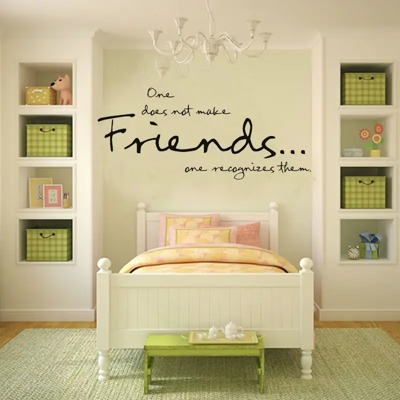 One Does Not Make Friends Wall Stickers Girl Bedroom Decoration