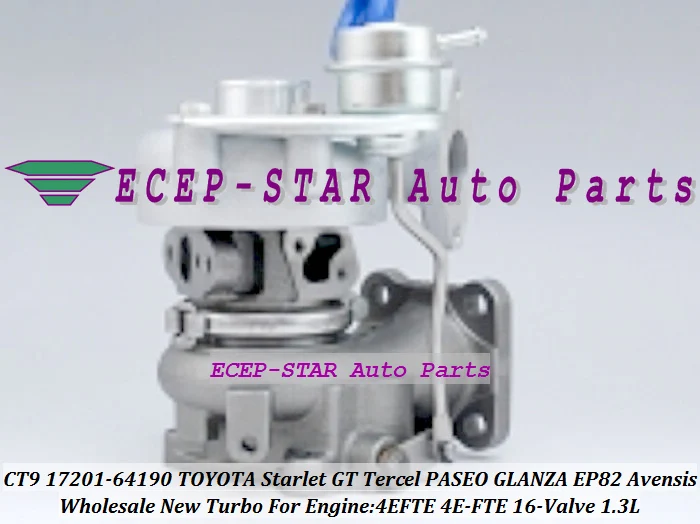CT9 17201-64190 Turbo Turbocharger For TOYOTA Starlet GT Tercel PASEO GLANZA EP82 Avensis 4EFTE 4E-FTE 16-Valve 1.3L (2)