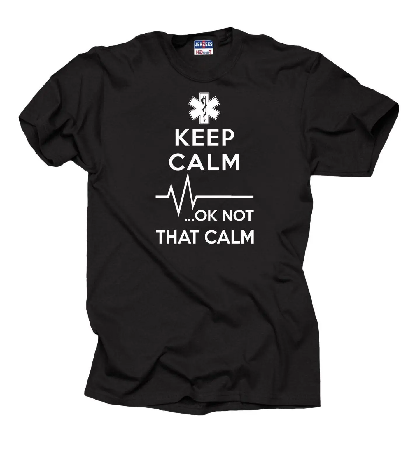 

Keep Calm...ok Not That Calm Paramedic T-Shirt Tee EMS Small-2XL Available New 2017 Fashion Summer Tops Tees T Shirt