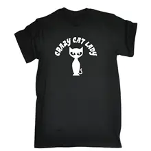 CRAZY LADY T-SHIRT Tee Kitten Cute Fun Funny Birthday Gift Present Him Top Quality Cotton Casual Men T Shirts Men Free Shipping