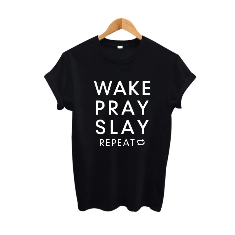 Wake Pray Slay Repeat женская футболка хипстер Панк Harajuku Solgan футболка 2017 новая мода женские Топы Футболка Femme плюс размер
