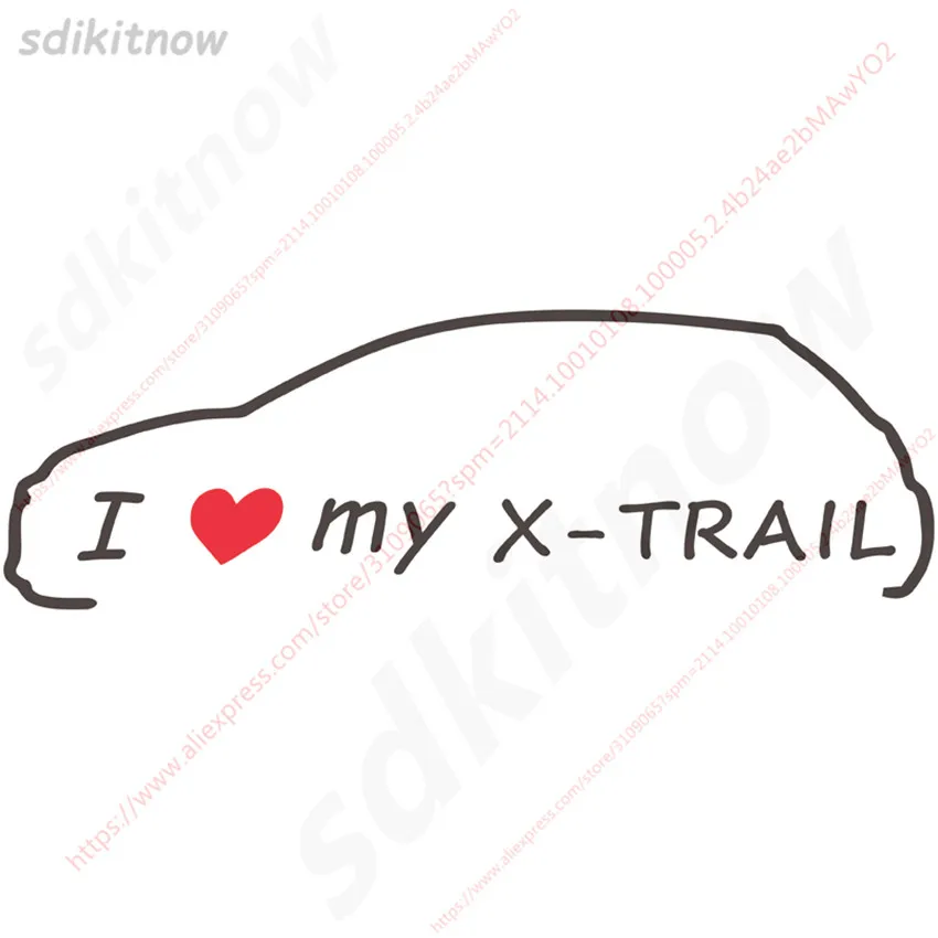 

28x8cm I love my car Decal Waterproof Sticker Auto Styling Door Window Decoration For Nissan New Xtrail T30 T31 T32 2013-2019
