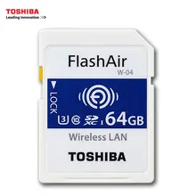 TOSHIBA W-04, Wi-Fi, SD карта, 32 ГБ, 64 ГБ, карта памяти U3, класс 10, FlashAir, беспроводная LAN SDHC UHS-I карта для 4k видео reecording камера