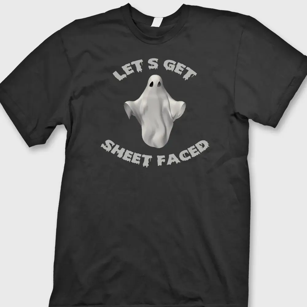 

LETS GET SHEET FACED T-shirt Funny Halloween Party Ghost Tee Shirt men t shirt