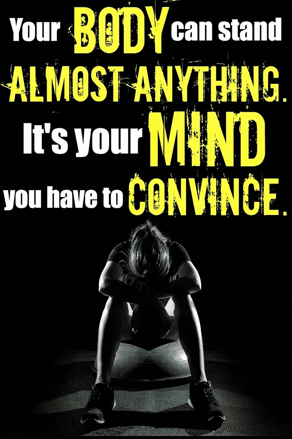 DIY frame Your Body Can Stand Almost Anything. Motivational