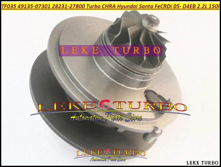 TF035 49135-07301 28231-27800 49135-07302 49135-07300 49135-07100 Turbo CHRA Turbocharger HYUNDAI Santa Fe CRDi 2005-2009 D4EB-V 2.2L 150HP (1)