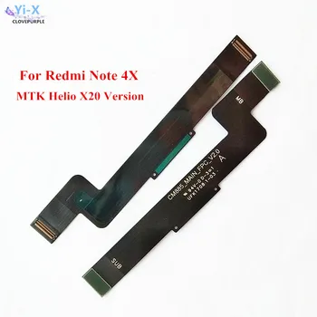 

10PCS/Lot Main Board Motherboard Flex Cable Replacement Parts For Xiaomi Redmi Note 4X Note4X MTK Helio X20 Version