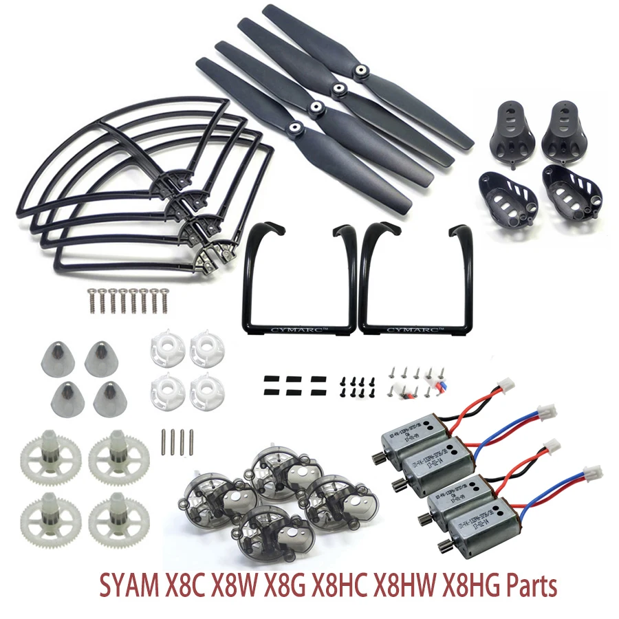 

Syma X8C X8W X8G X8HW X8HG Parts Set Upgraded Version Landing Gear Blade Propeller Protect Ring Main Motor Gear Full Set Kits
