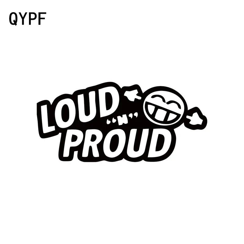 

QYPF 15.5CM*7.3CM Car Styling LOUD N PROUD Amusing Vinyl Reflective Car Sticker Decal C15-2762