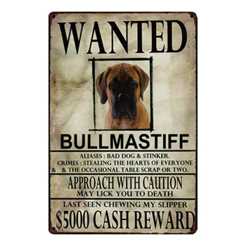 

[ Kelly66 Bullmastiff Dogs Wanied Metal Sign Tin Poster Home Decor Bar Wall Art Painting 20*30 CM Size y-2097