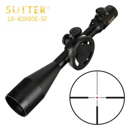 SUTTER 10-40x60E-SF Scopes стекло травленая сетка Riflescope красный с подсветкой большой ручной колесный замок охотничья стрельба прицел