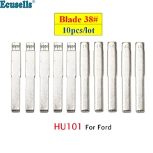 10 шт./лот пульты дистанционного управления Flip Blade 38 # для KD Remote HU101 blade для Ford Focus Mondeo CMAX FIESTA GALAXY
