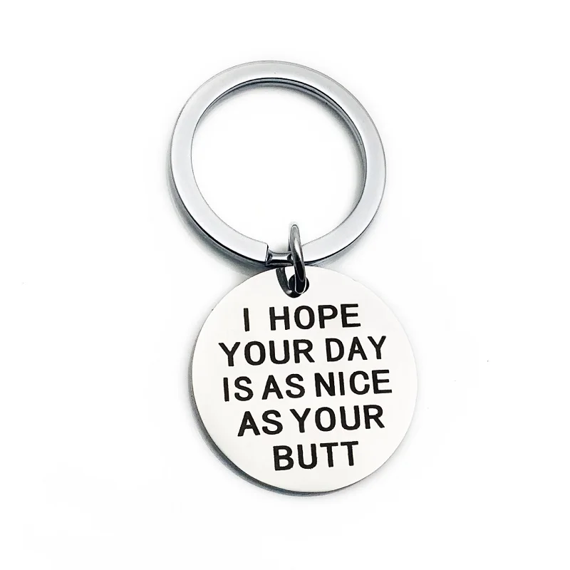 

I Hope Your Day Is As Nice Round Fashion Keychain Letter Card Popular Element Alloy Material Fashion Couple Keychain
