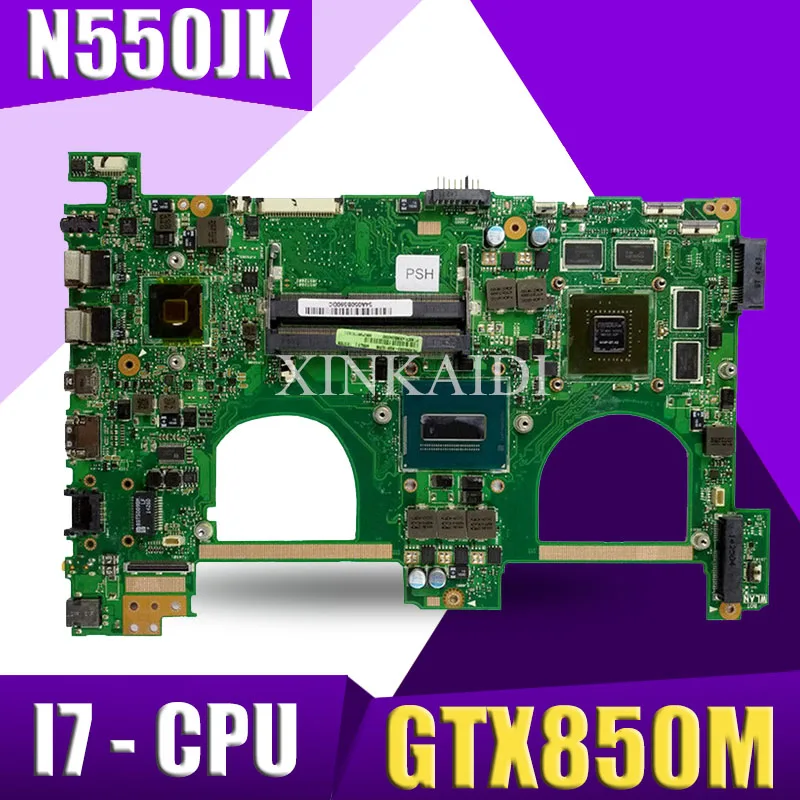 

XinKaidi N550JK Laptop motherboard for ASUS N550JK N550JV Q550JV Q550J G550JK N550J Test original mainboard I7 CPU GTX850M