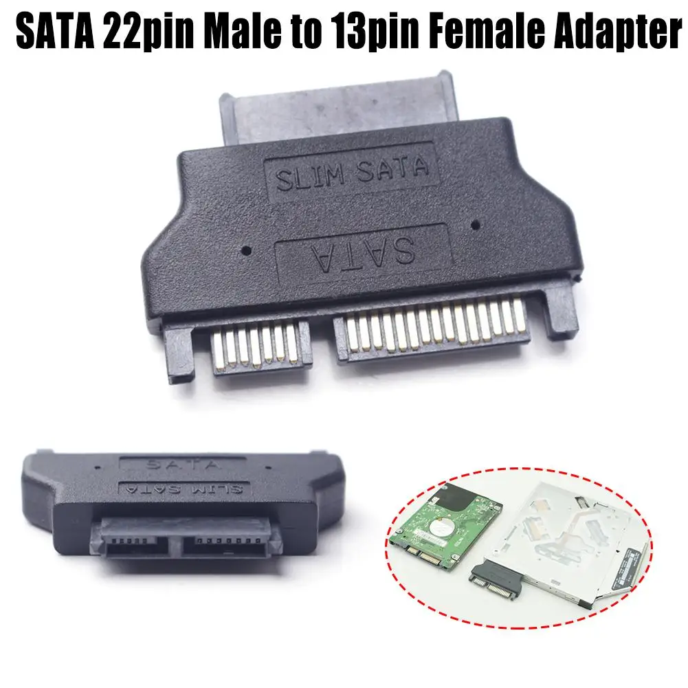 SATA Adapter Serial ATA 7+15 22pin Male To Slim 7+6 13pin Female Adapter For Desktop Laptop HDD CD-ROM Hard Disk Drive SATA Adapter Serial ATA 7+15 22pin Male To Slim 7+6 13pin Female Adapter For Desktop Laptop HDD CD-ROM Hard Disk Drive