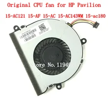 Новые оригинальные Процессор вентилятор для Pavilion 15-AC121TX 15-A 15-AC121DX 15-AF 15-AC 15-AC143WM 15-ac180na 15-ac181na вентиляторы для центрального процессора