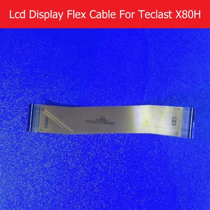 100% Оригинальный гибкий кабель для ЖК панели Teclast X80H 8 0 дюйма дисплей детали замены