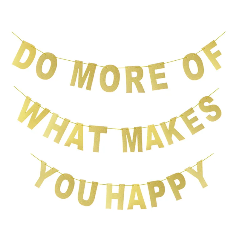 Do more of what makes you happy