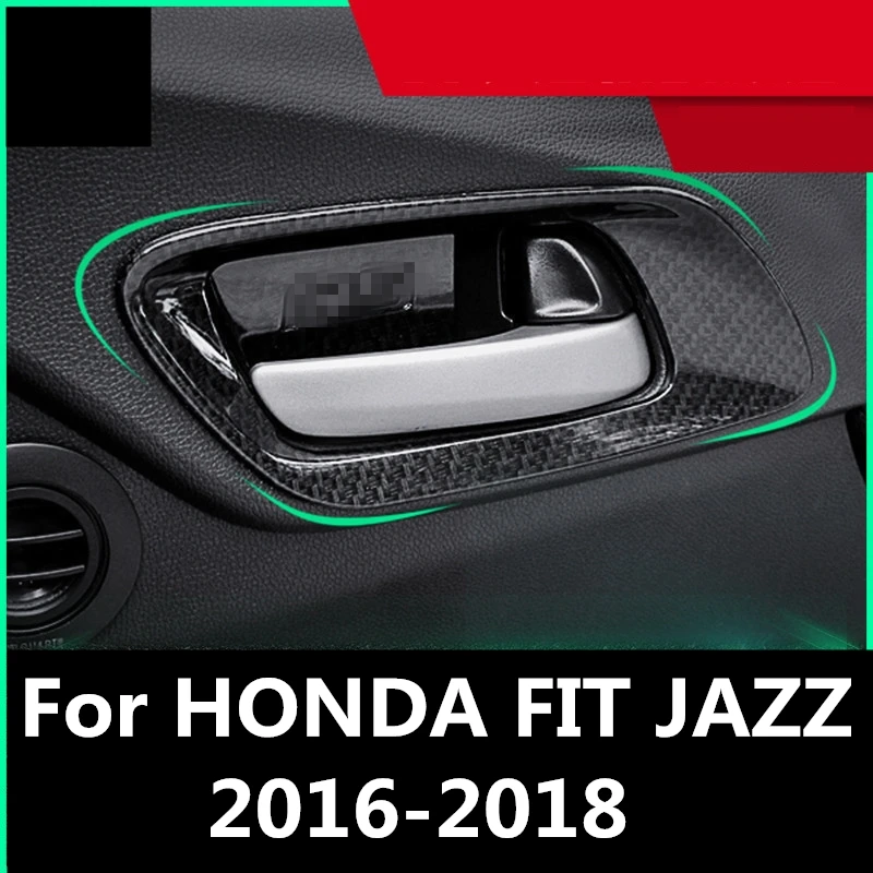 Для HONDA FIT JAZZ 2016 2018 автомобильный Стайлинг крышка внутренней дверной ручки