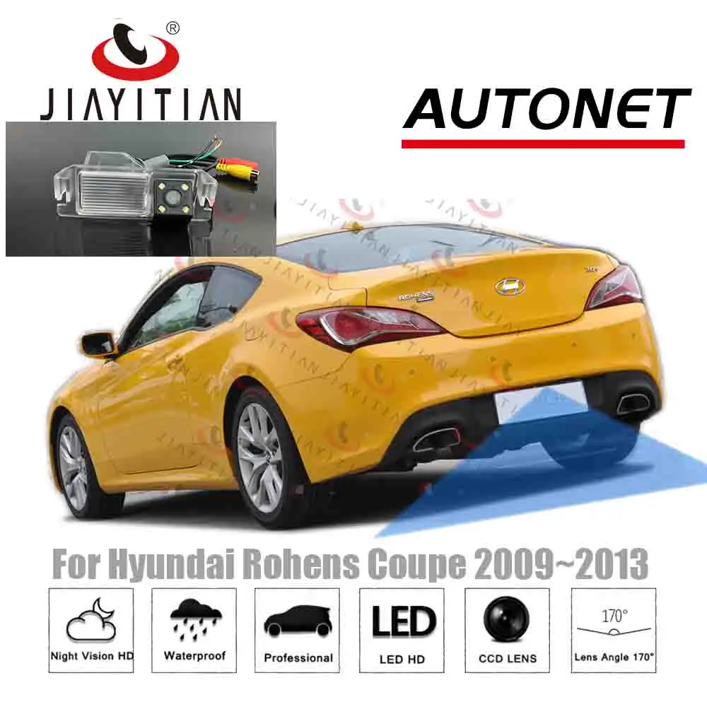 

JiaYiTian For Hyundai Rohens Coupe 2009 2010 2011 2012 2013 Reverse Camera license plate camera CCD Night Vision Backup Camera