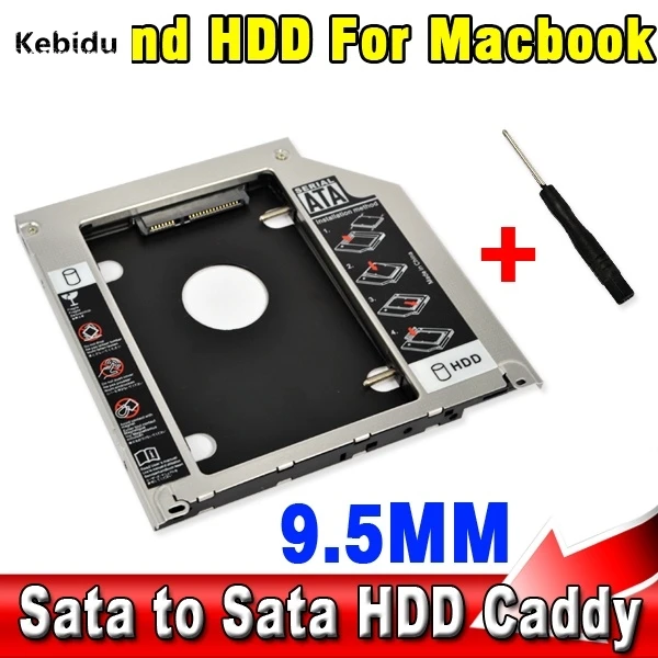 

Second HDD Caddy 2nd SATA 2.5" Hard Disk Drive SSD 9.5mm Enclosure for Apple Macbook Pro Air A1278 A1286 A1297 DVD CD ROM Bay