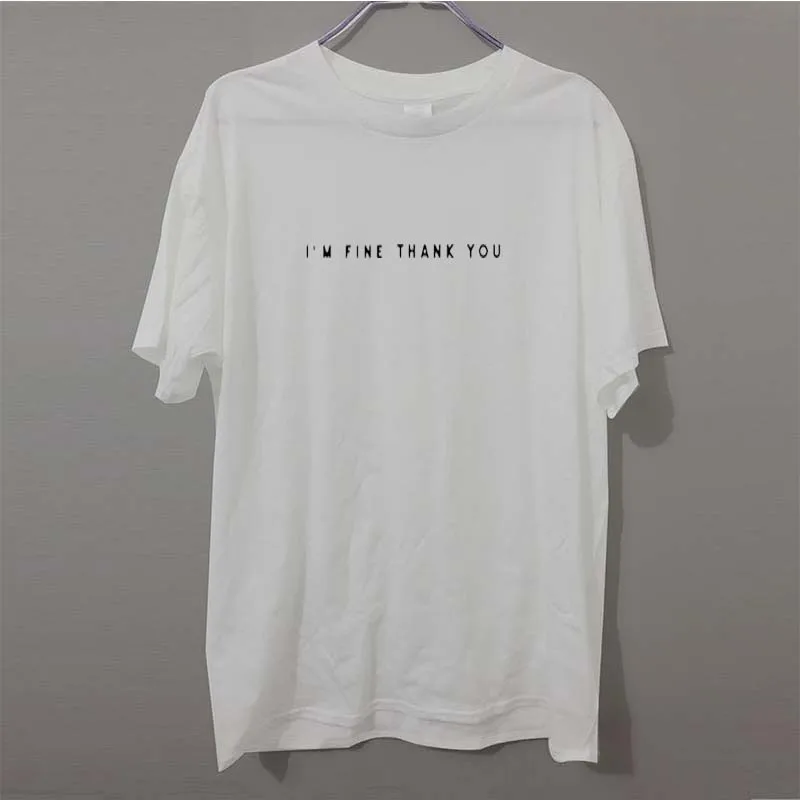 

I'M FINE THANK YOU Black t shirt Men Women Suit Casual Shirts cotton Short Sleeve Printed T-shirt men