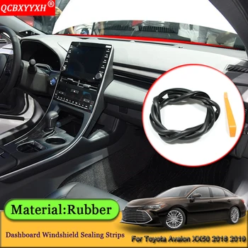

Car-styling For Toyota Avalon XX50 2018 2019 Anti-Noise Soundproof Dustproof Car Dashboard Windshield Sealing Strips Accessories