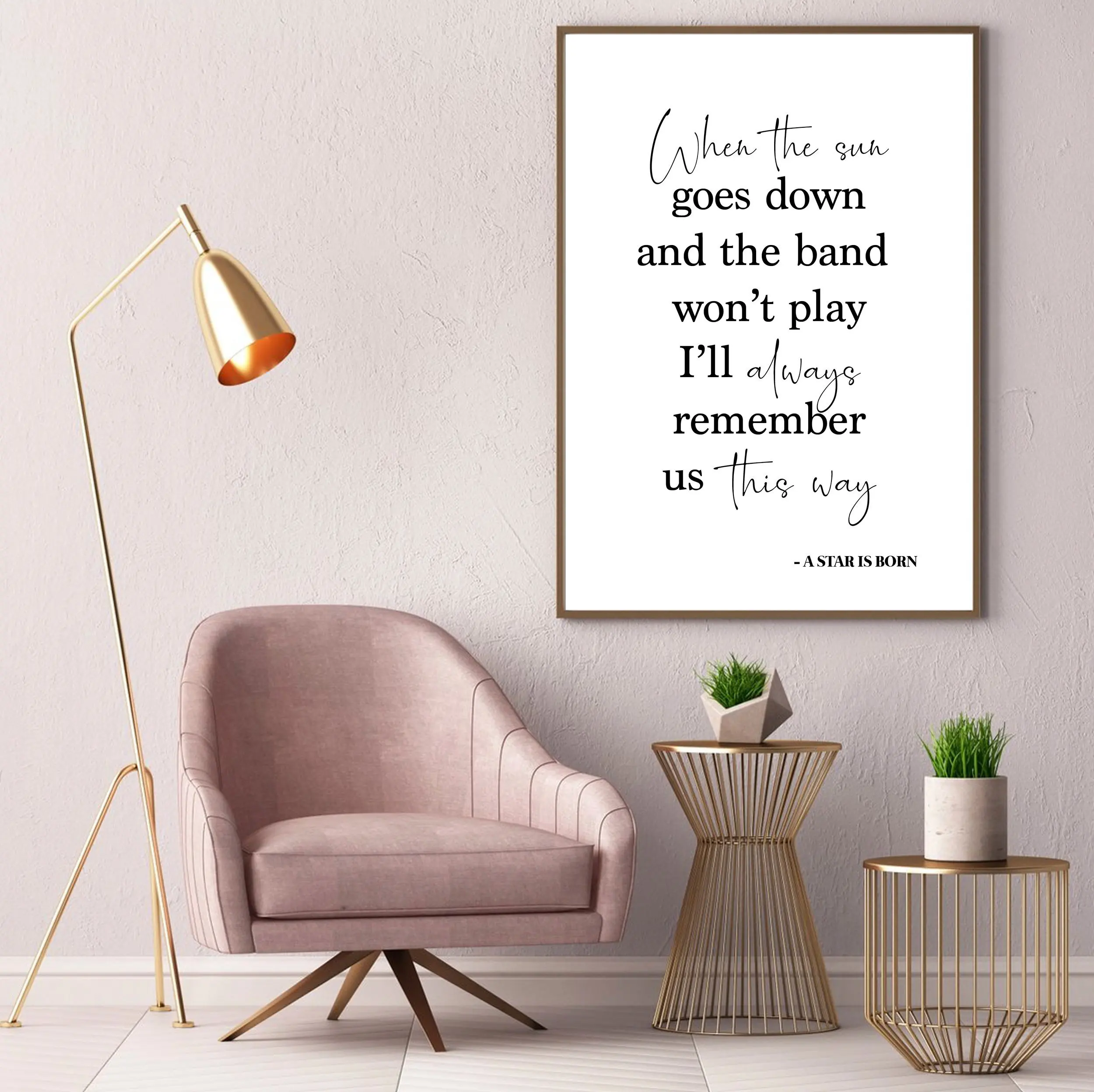 

A Star Is Born Quote Poster Fashion Quotes Art Canvas Poster