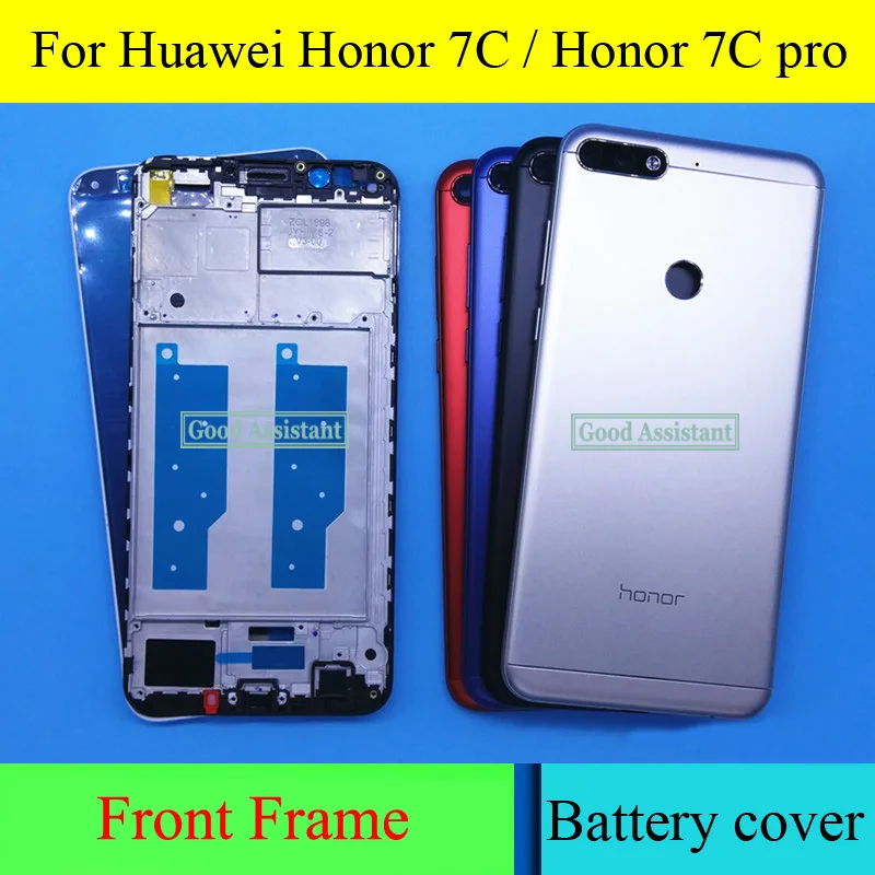 6,0 дюймов для huawei honor 7C/honor 7c pro лицевая пластина для ЖК-дисплея рамка Передняя средняя рамка корпус батарейного отсека задняя крышка Корпус чехол