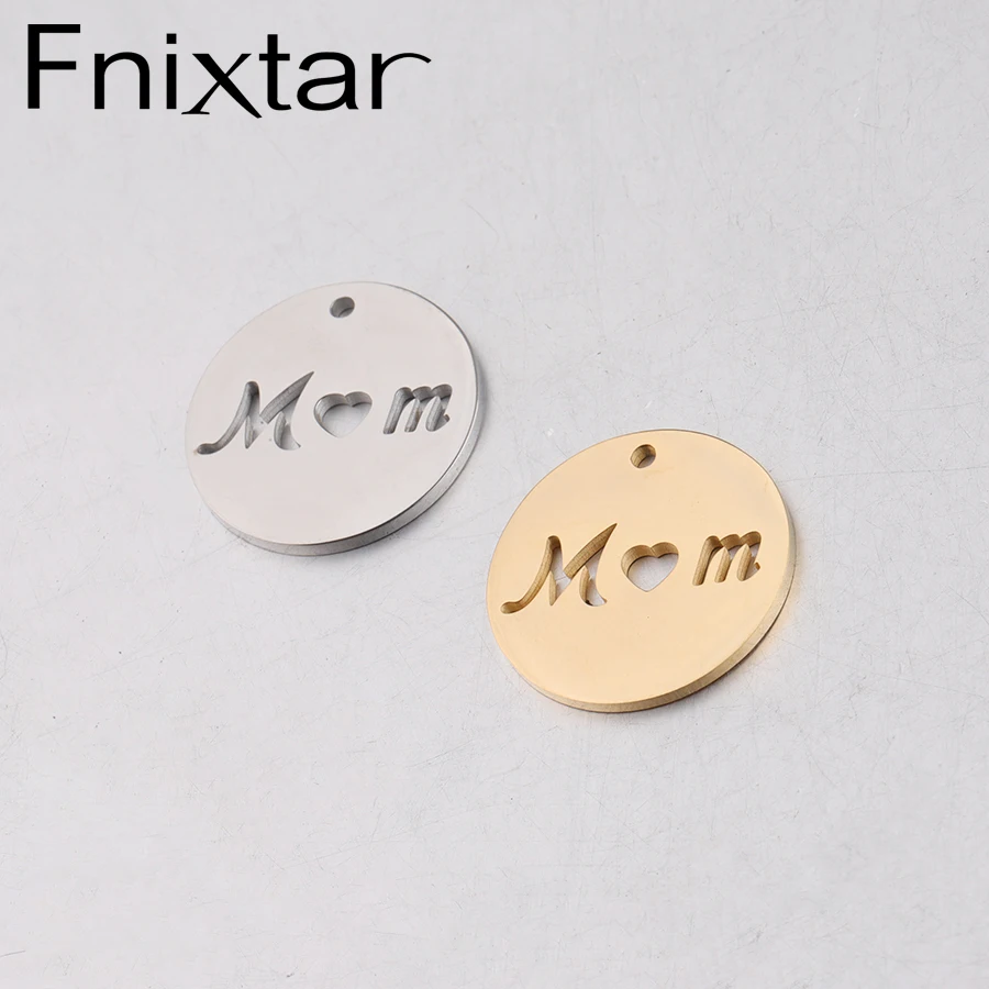 

Fnixtar Round Hollow MOM Charms Disk Stainless Steel Mirror Polish Love MOM Letter DIY Charm Pendant 20mm 20Piece/lot