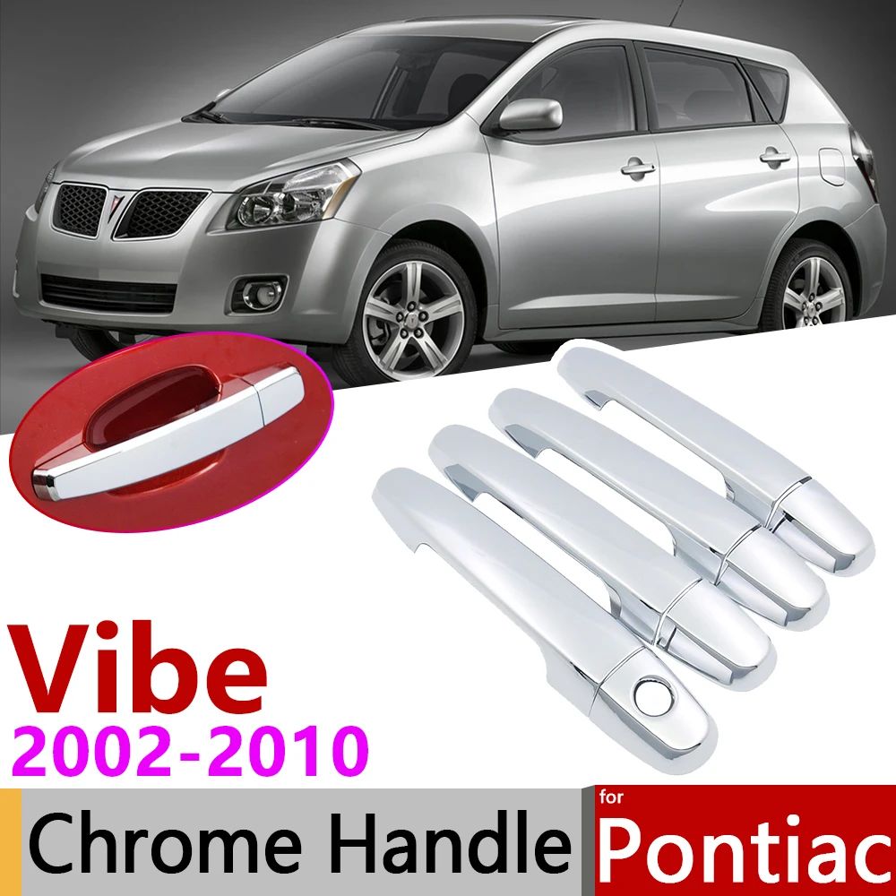 for Pontiac Vibe 2002~2010 Chrome Door Handle Cover Car Accessories Stickers Trim Set 2003 2004 2005 2006 2007 2008 2009