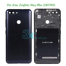 Задняя Крышка Для Zenfone Max Plus ZB570TL для Asus M1, металлический корпус на батарейках+ стекло для камеры+ боковые ключи, запасные части