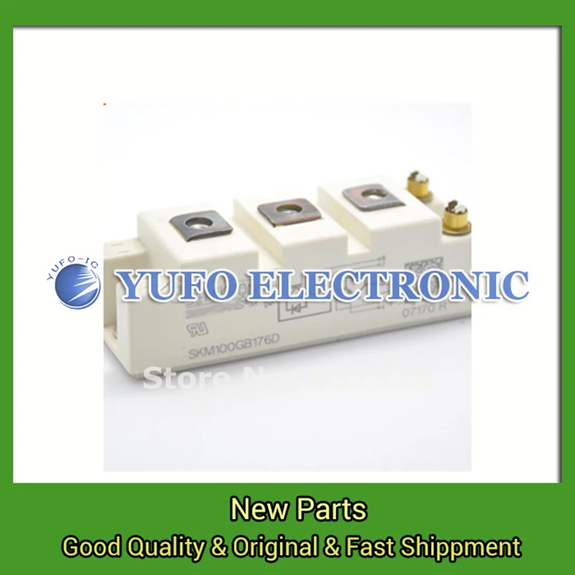 

Free Shipping 1PCS SKM100GB176D Power Modules original new Special supply Welcome to order YF0617 relay