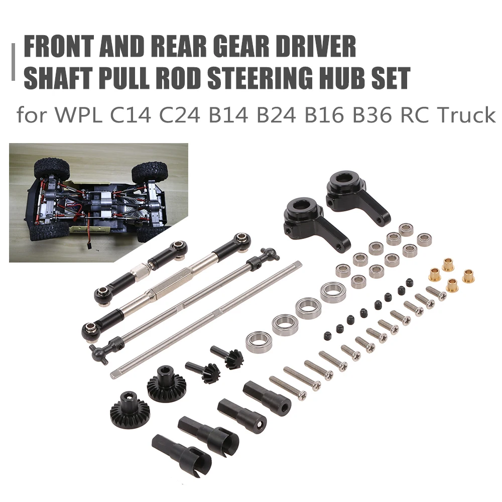 

WPL Parts Set Front and Rear Gear Driver Shaft Pull Rod Steering Hub RC Car Upgrade Spare Set for WPL C14 C24 B14 B24 B16 B36