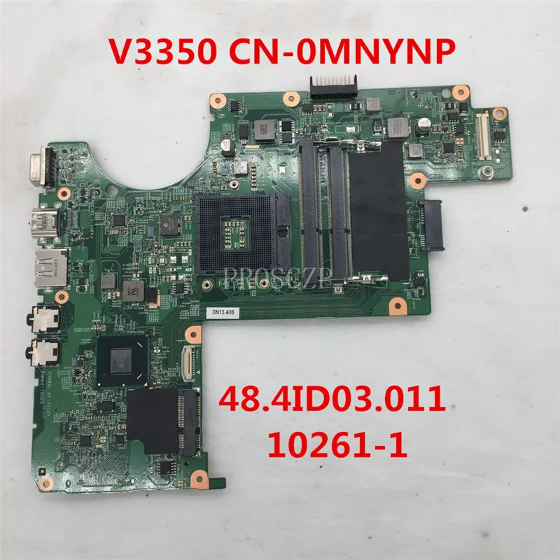 

Free shipping Laptop motherboard V3350 3350 Motherboard CN-0MNYNP HM6 10261-1 48.4ID03.011 DDR3 100% working