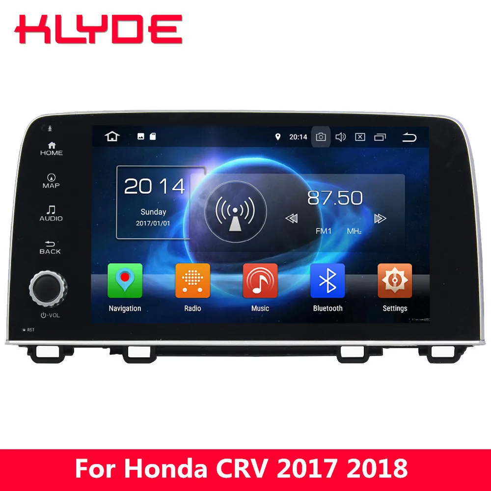 

KLYDE 9" IPS 4G Android 8.0 7.1 Octa Core 4GB RAM 32GB ROM DAB+ Car DVD Player Radio GPS Navigation For Honda CRV CR-V 2017 2018